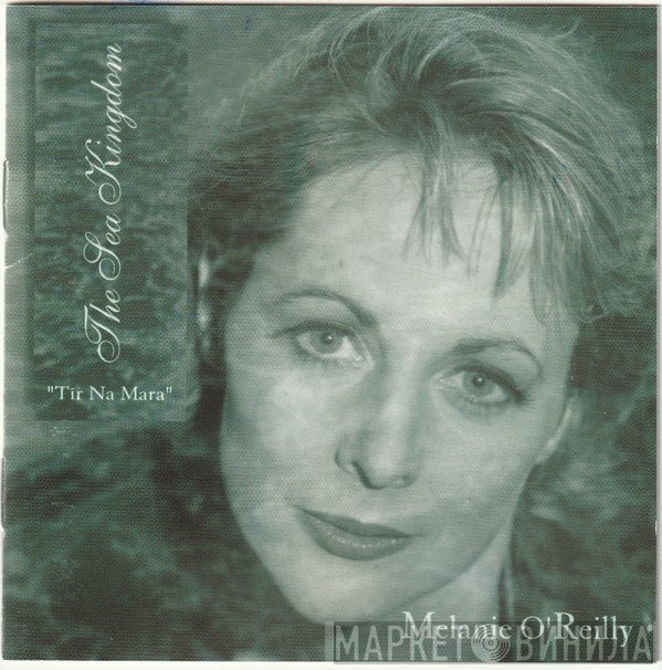 Melanie O'Reilly - Tír Na Mara/The Sea Kingdom