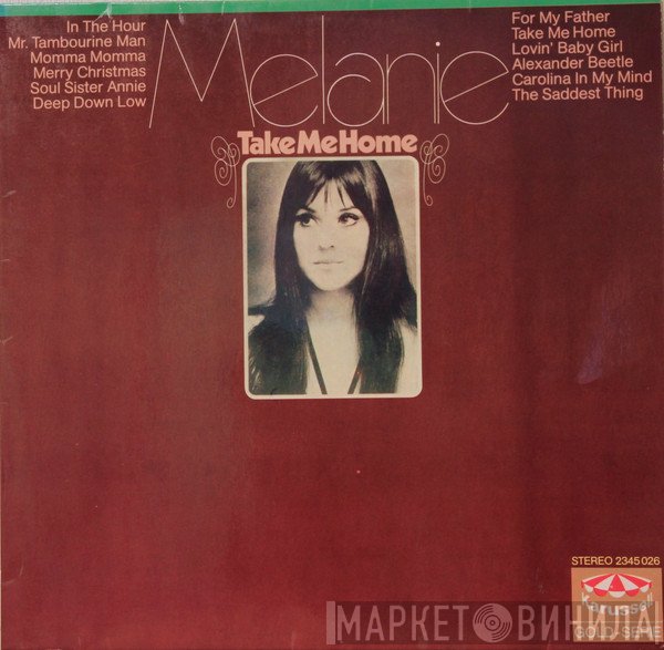 Melanie   - Take Me Home