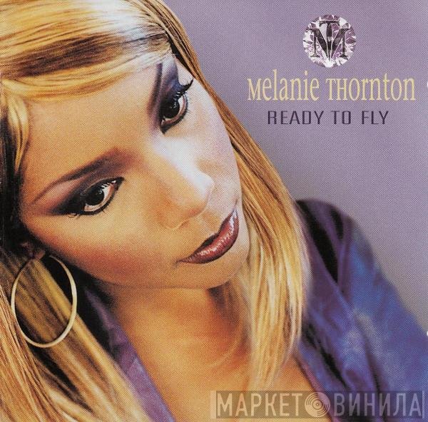 Melanie Thornton  - Ready To Fly