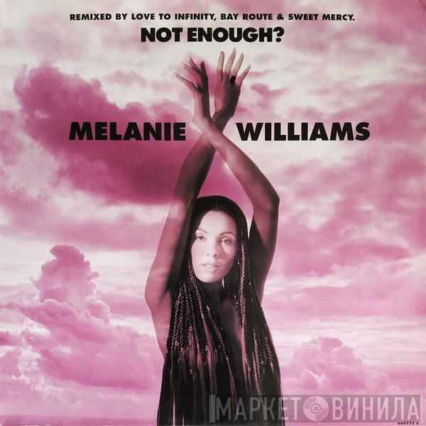 Melanie Williams - Not Enough?