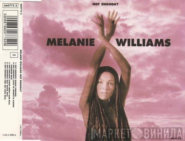 Melanie Williams  - Not Enough?
