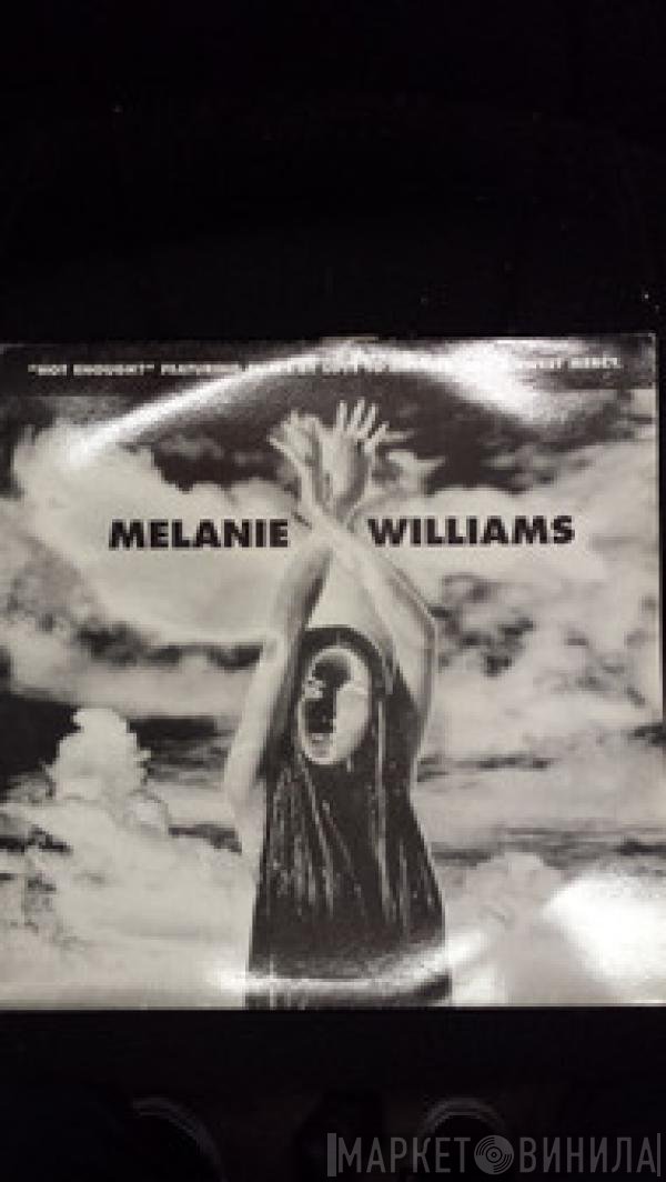Melanie Williams - Not Enough?