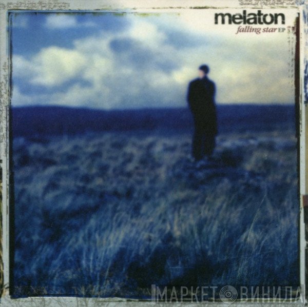 Melaton - Falling Star EP