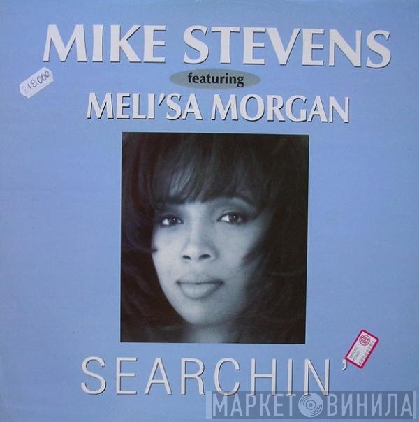 Meli'sa Morgan, Mike Stevens - Searchin'