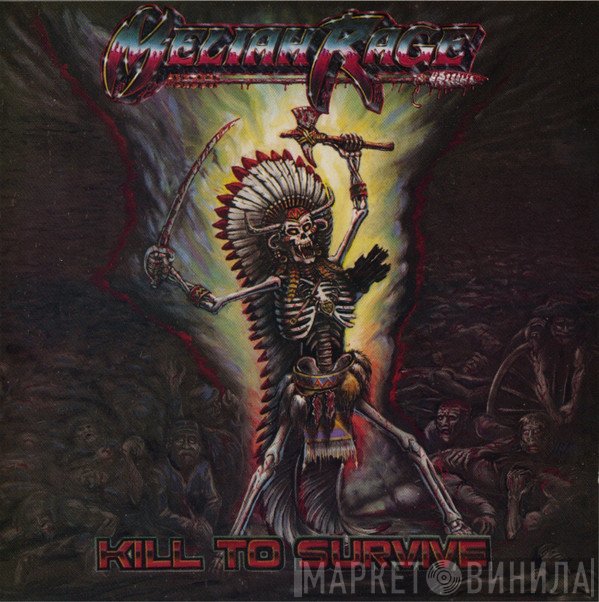 Meliah Rage  - Kill To Survive