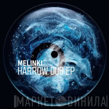 Melinki - Harrow Dub EP