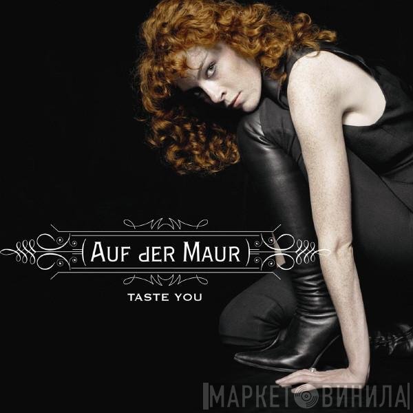 Melissa Auf Der Maur  - Taste You