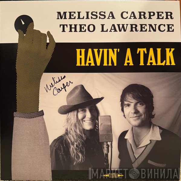 Melissa Carper, Theo Lawrence - Havin' A Talk