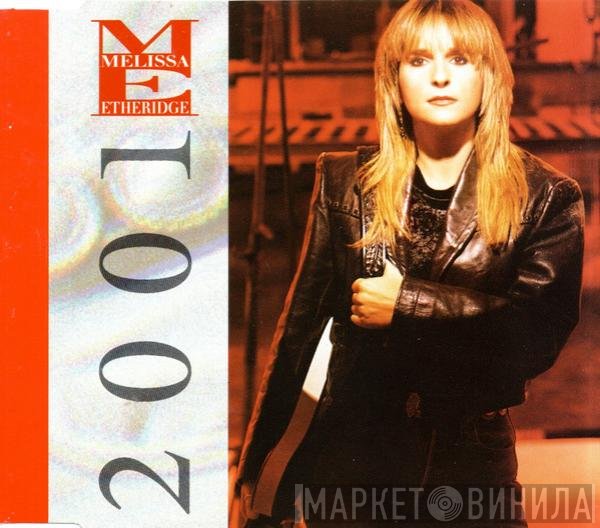 Melissa Etheridge  - 2001