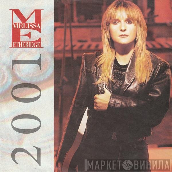 Melissa Etheridge  - 2001