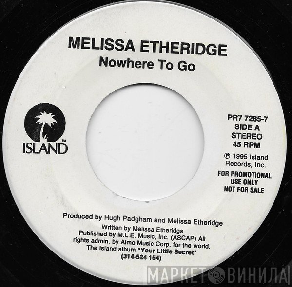 Melissa Etheridge  - Nowhere To Go