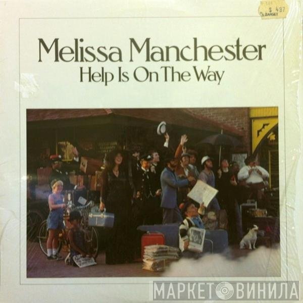 Melissa Manchester  - Help Is On The Way