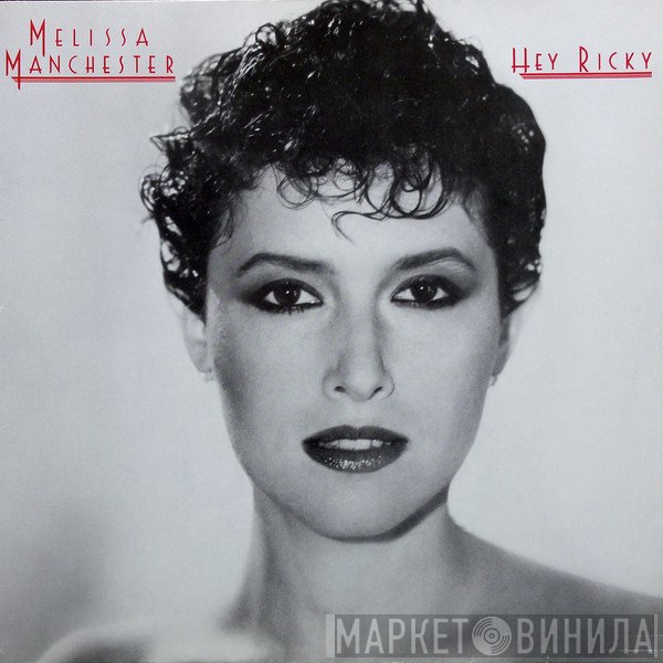 Melissa Manchester  - Hey Ricky
