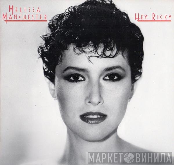 Melissa Manchester  - Hey Ricky