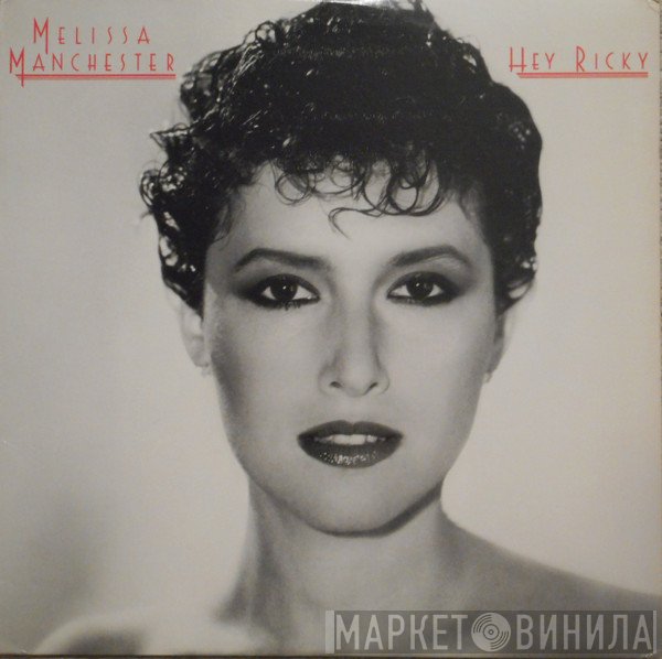 Melissa Manchester  - Hey Ricky