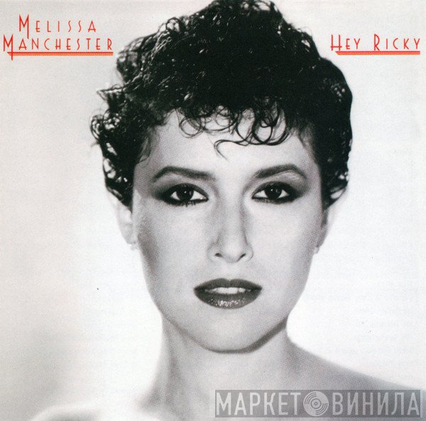 Melissa Manchester  - Hey Ricky