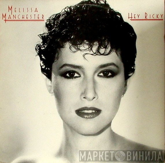 Melissa Manchester  - Hey Ricky