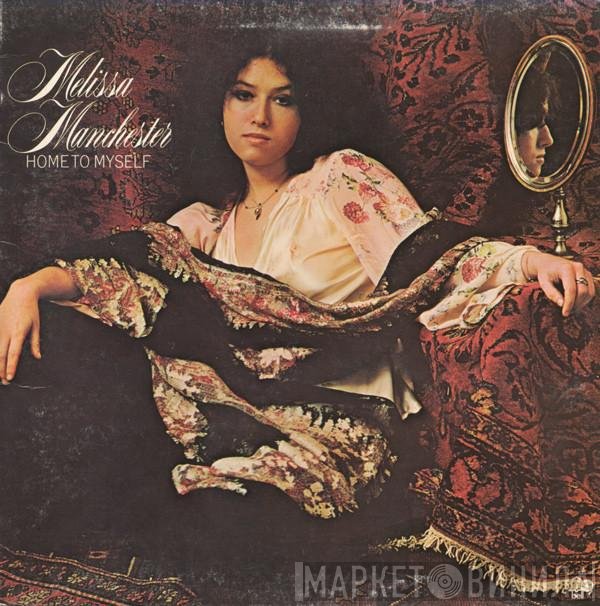 Melissa Manchester  - Home To Myself