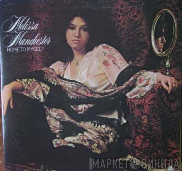 Melissa Manchester - Home To Myself