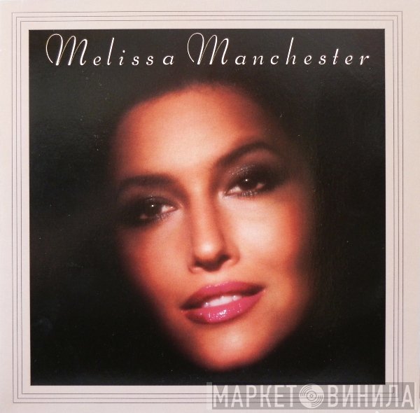 Melissa Manchester - Melissa Manchester