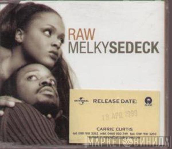 Melky Sedeck - Raw