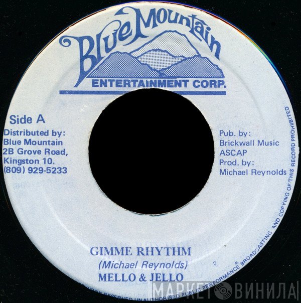 Mello , Jello  - Gimme Rhythm