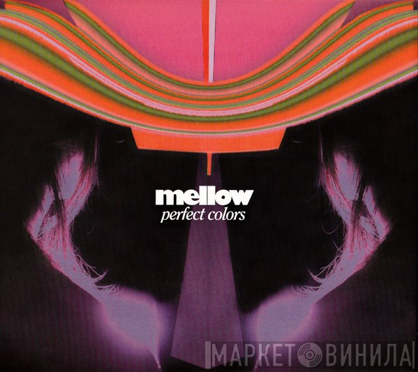 Mellow  - Perfect Colors