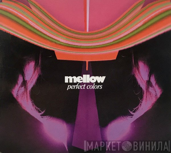 Mellow  - Perfect Colors