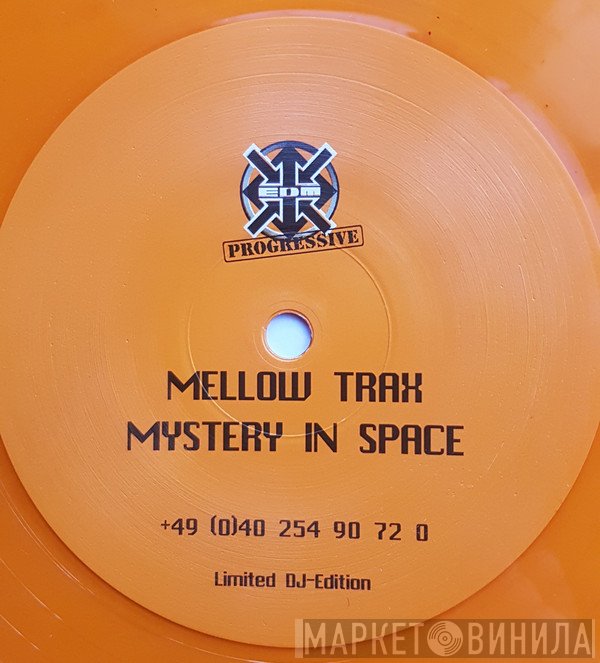 Mellow Trax  - Mystery In Space