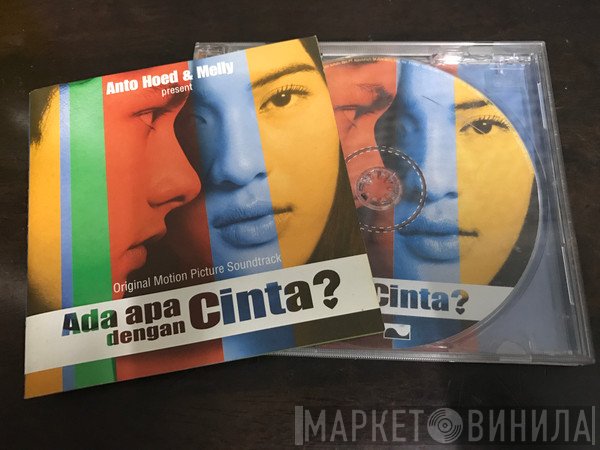 Melly Goeslaw, Anto Hoed - Ada Apa Dengan Cinta? Original Motion Picture Soundtrack