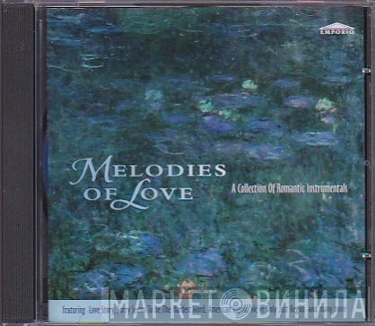  - Melodies Of Love - A Collection Of Romantic Instrumentals
