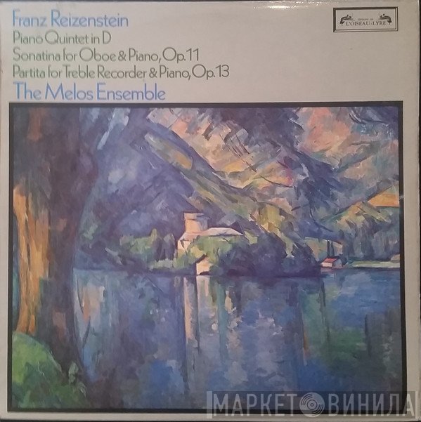 Melos Ensemble Of London, Franz Reizenstein - Piano Quintet In D / Sonatina For Oboe & Piano, Op.11 / Partita For Treble Recorder & Piano, Op.13