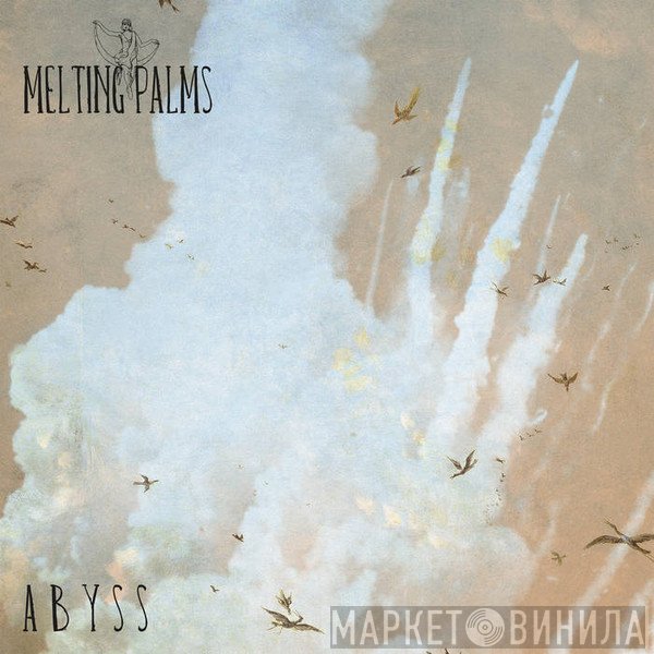Melting Palms - Abyss
