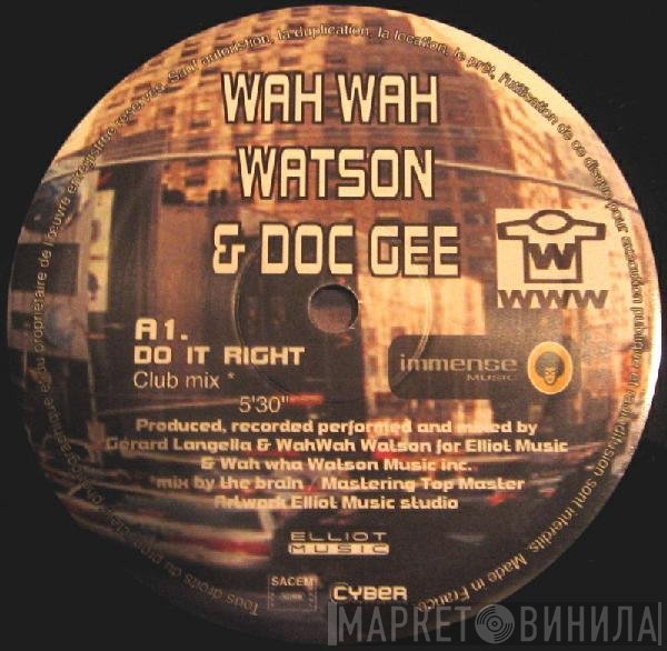 Melvin "Wah Wah" Watson, Doc Gee - Do It Right