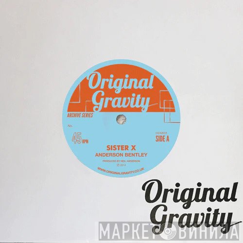 Melvin Craig, Anderson Bentley - Sister X