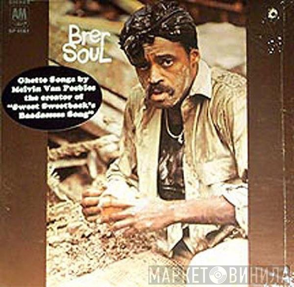Melvin Van Peebles  - Brer Soul