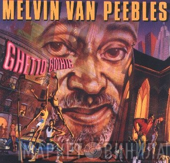 Melvin Van Peebles  - Ghetto Gothic