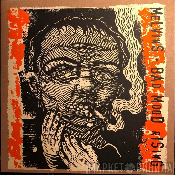 Melvins  - Bad Mood Rising