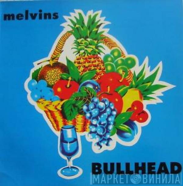 Melvins  - Bullhead