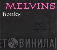 Melvins  - Honky