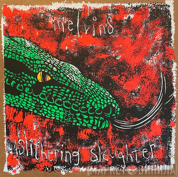 Melvins  - Slithering Slaughter