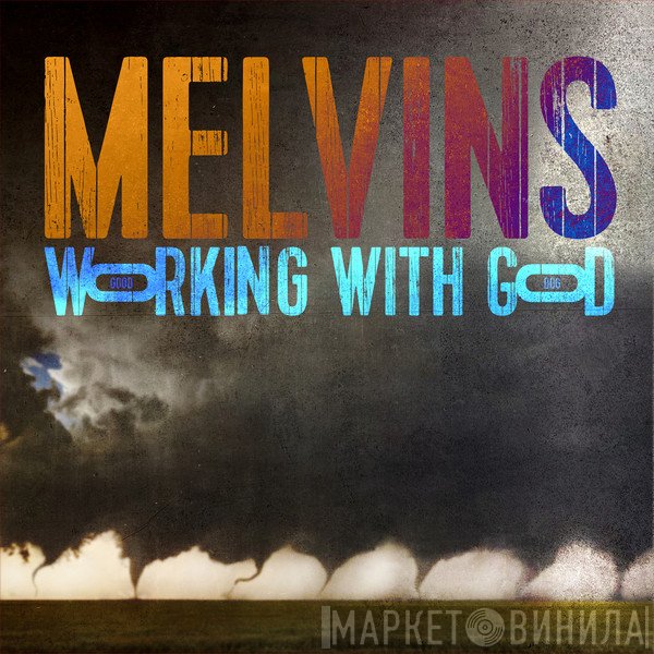 Melvins - Working With God