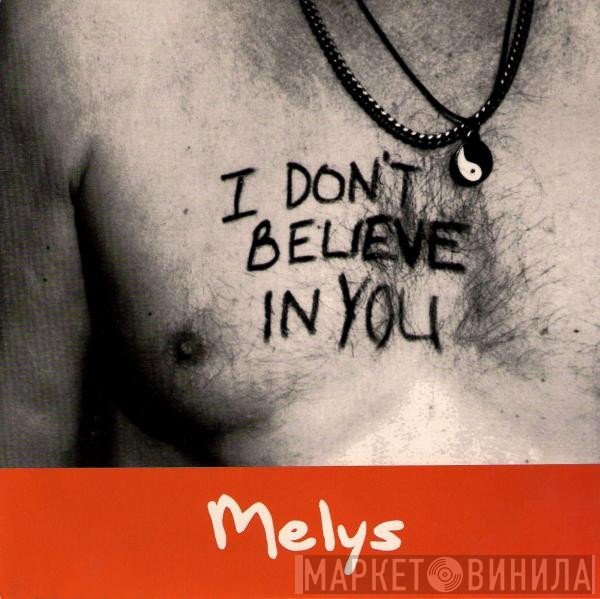Melys, Seedling - I Don't Believe In You / Cool Baby, My Hips Go Woo