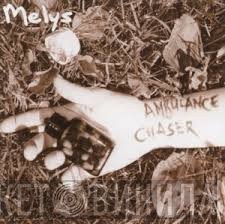 Melys - Ambulance Chaser