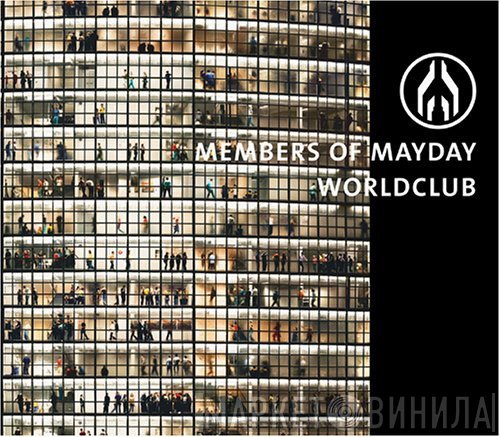 Members Of Mayday  - Worldclub