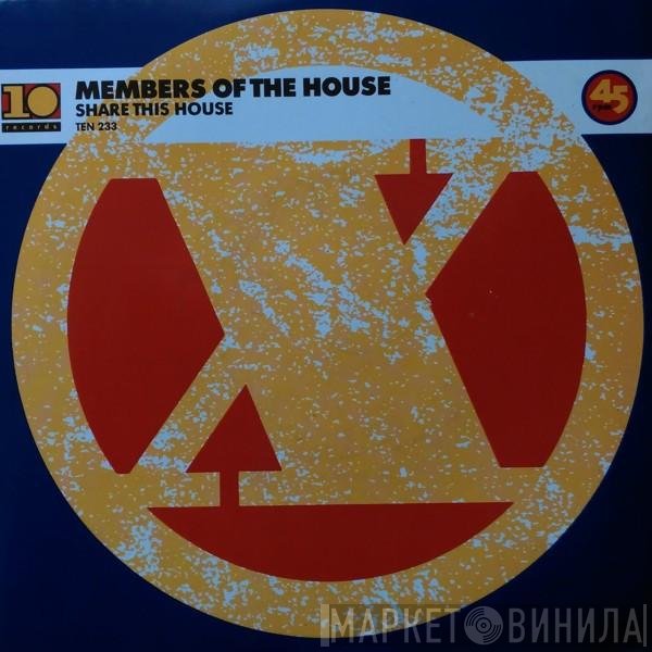 Members Of The House - Share This House