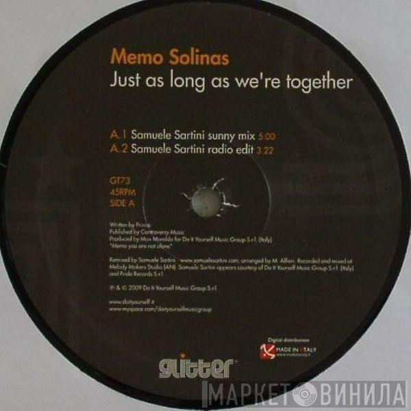 Memo Solinas - Just As Long As We're Together