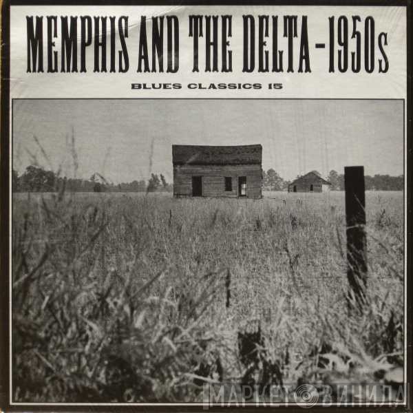  - Memphis And The Delta - 1950s