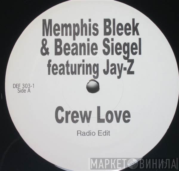 Memphis Bleek, Beanie Sigel, Jay-Z - Crew Love