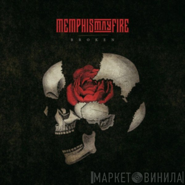 Memphis May Fire - Broken